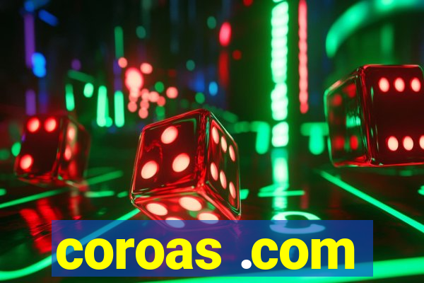 coroas .com